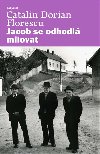 JACOBS SE ODHODLÁ MILOVAT - Catalin Dorian Florescu
