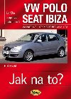 VW Polo 11/01-5/09 / Seat Ibiza 4/02-4/08 - Jak na to? . 116 - Hans-Rdiger Etzold