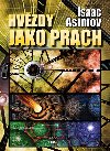 HVĚZDY JAKO PRACH - Isaac Asimov