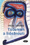 TOOMAN A LIDOROUTI - Vclav Tborsk