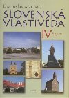 SLOVENSK VLASTIVEDA IV - Drahoslav Machala