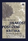 JINAKOST, POSTIEN, KRITIKA - Kateina Kolov