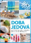 DOBA JEDOV - Anna Struneck; Ji Patoka