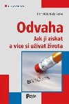 ODVAHA - JAK JI ZSKAT A VCE SI UVAT IVOTA - Nadja Raslan; Franz Hzl