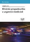 Klinick propedeutika v urgentn medicn - Viliam Dobi