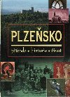 Plzeňsko – příroda, historie, život - Vladislav Dudák