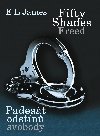 Fifty Shades Freed - Padesát odstínů svobody - 3. díl trilogie - E L James