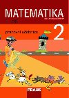 Matematika 2 - 1. díl pro ZŠ - pracovní učebnice - Milan Hejný; Darina Jirotková; Jana Slezáková-Kratochvílová