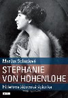 STEPHANIE VON HOHENLOHE - Martha Schadov
