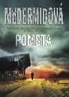 POMSTA - Val McDermidová