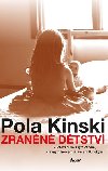 Zraněné dětství - Pola Kinski