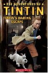 The Adventures of Tintin - Tintins Daring Escape - Popcorn ELT Readers 1: