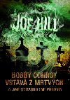 Bobby Conroy vstv z mrtvch a jin straideln pbhy - Joe Hill