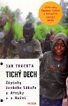 Tich dech - Zpisky eskho lkae z Afriky a Haiti - Jan Trachta