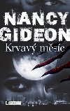 KRVAVÝ MĚSÍC - Nancy Gideon