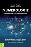 NUMEROLOGIE - JEDNODUCH A VSTIN NUMEROSKOP - Thomas Gutzche; Ewald Kliegel