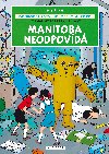 Manitoba neodpovídá, Dobrodružství Jo, Zefky a Žoko - Hergé
