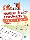 Veselé diktáty a doplňovačky 4. třída - Hurá do psího světa! - Eva Mrázková