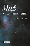 MU Z DAMMORNU - Zdenk Durek