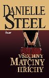 VECHNY MATINY HCHY - Steel Danielle