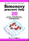 imonovy pracovn listy 20 - Helena Kopekov; Hana Dolealov; Veronika iblov-Baudyov