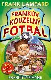 FRANKV KOUZELN FOTBAL 2 - FRANKIE A MAN - Lampard Frank