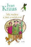 MÁ RODINA A JINÁ ZEMĚTŘESENÍ - Ivan Kraus