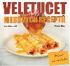 Veletucet (144) medovch recept pmo od velae - Glaser Vladimr, Pecechtl Tom