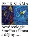 NOV TEOLOGIE STARHO ZKONA A DJINY - Petr Slma