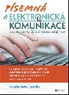 Psemn a elektronick komunikace pro studenty S a irokou veejnost - Renta Drbov; Tereza Filinov