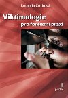 Viktimologie pro forenzn praxi - Ludmila rtkov