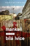 Bl lvice (Ppady komisae Wallandera) - Henning Mankell