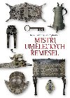 Misti umleckch emesel - Ji Matouek; Karel Pokorn