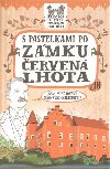 S pastelkami po zámku Červená Lhota - Eva Chupíková