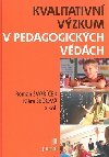 Kvalitativn vzkum v pedagogickch vdch - Roman vaek; Klra eov