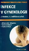 Infekce v gynekologii - Anna Jedlikov,kolektiv,Jaromr Maata