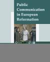 Public Communication in European Reformation - Milena Bartlov,Michal ronk