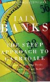 The Steep Approach to Garbadale - Iain Banks