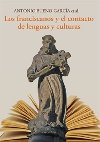 Los franciscanos y el contacto de lenguas y culturas - Antonio Bueno Garca,kol.