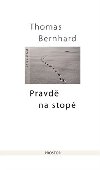 Pravd na stop - Thomas Bernhard