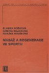 Mas a regenerace ve sportu - Blanka Hokov