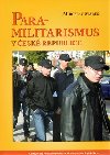 Para-militarismus v esk republice - Miroslav Mare