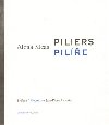 Piliers / Pile - Alena Meas