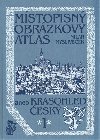 Mstopisn obrzkov atlas - Milan Mysliveek