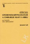 Otorinolaryngologie a chirurgie hlavy a krku - Jaromr Astl