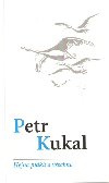 Hejna ptk a vechno - Petr Kukal