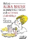 Blaen ALMA MATER - Jan Truneek