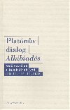 Platnv dialog "Alkibiads I." - Ale Havlek,Jakub Jinek