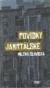 Povdky jamrtlsk - Milena Slavick