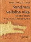 Syndrom velkho vlka - Thomas Hylland Eriksen